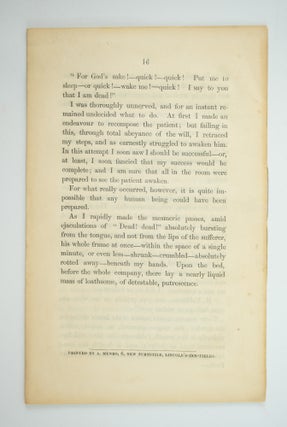 MESMERISM "IN ARTICULO MORTIS." AN ASTOUNDING & HORRIFYING NARRATIVE, SHEWING THE EXTRAORDINARY POWER OF MESMERISM IN ARRESTING THE PROGRESS OF DEATH.