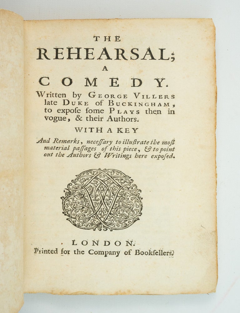 (ST21178) THE REHEARSAL; A COMEDY. WRITTEN BY GEORGE VILLERS [sic] LATE DUKE OF...